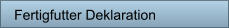 Fertigfutter Deklaration