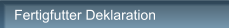 Fertigfutter Deklaration